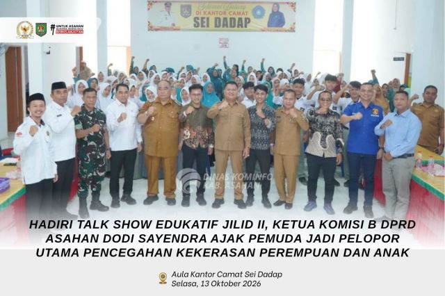 HADIRI TALK SHOW EDUKATIF JILID II, KETUA KOMISI B DPRD ASAHAN DODI SAYENDRA AJAK PEMUDA JADI PELOPOR UTAMA PENCEGAHAN KEKERASAN PEREMPUAN DAN ANAK